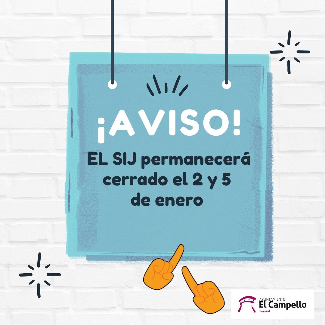 El SIJ cerrado el 2 y el 5 de enero